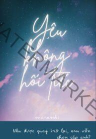 yeu-khong-hoi-tiec—murasaki